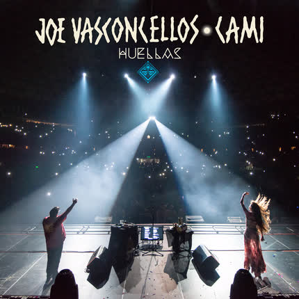 Carátula JOE VASCONCELLOS & CAMI - Huellas (En Vivo)
