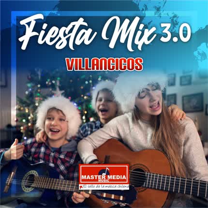 Carátula Fiesta Mix 3.0 Villancicos: Ay Si Ay No / el Burrito Sabanero / el Tamborilero / Noche de Paz <br/>/ Suenan Campanas 
