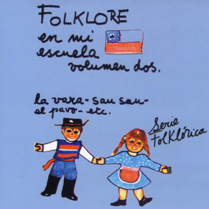 Carátula Folklore En Mi Escuela <br/>Volumen Dos 