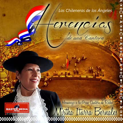 Carátula Herencias de una Cantora (Homenaje a la Gran Cantora de Rodeos <br/>Mirtha Iturra Bernales) 