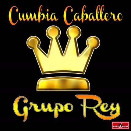 Carátula GRUPO REY - Cumbia Caballero