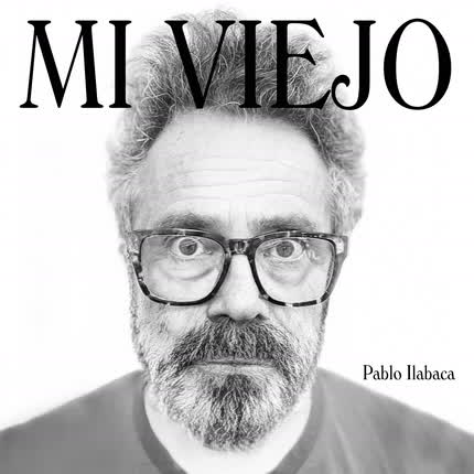 Carátula PABLO ILABACA - Mi Viejo