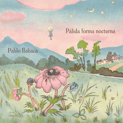 PABLO ILABACA - Pálida Forma Nocturna