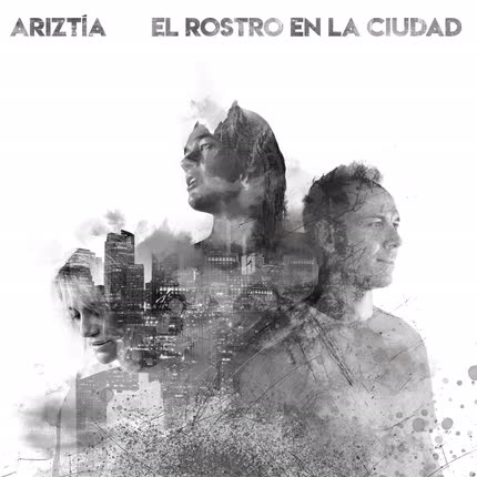 Carátula ARIZTIA - El Rostro en la Ciudad