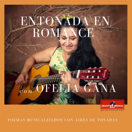 Carátula Entonada en Romance -  Poemas Musicalizados Con <br/>Aires de Tonada 