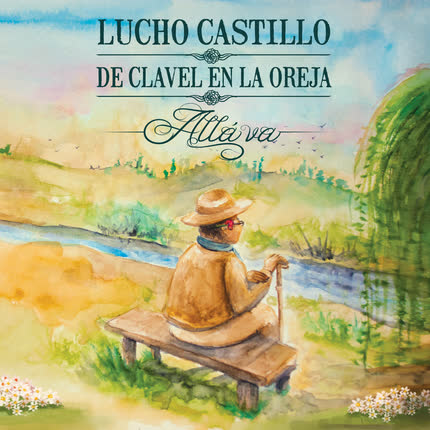 Carátula LUCHO CASTILLO - De Clavel en la Oreja... Allá Va