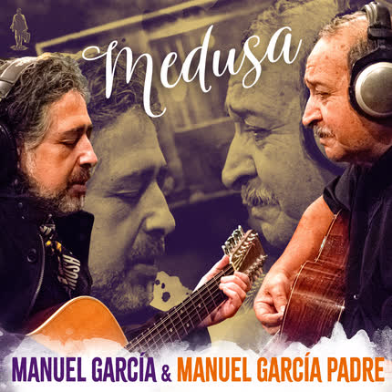 MANUEL GARCIA, MANUEL GARCIA PADRE & KUKI GONZALEZ - Medusa
