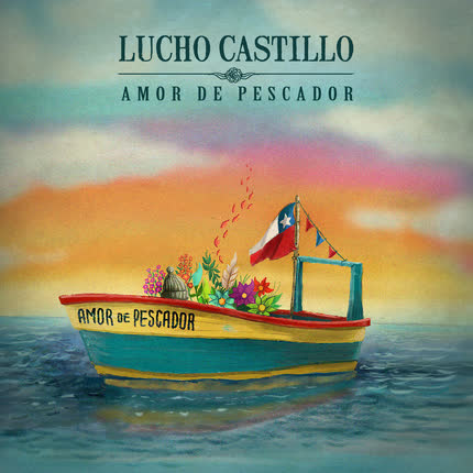 Carátula LUCHO CASTILLO - Amor de Pescador