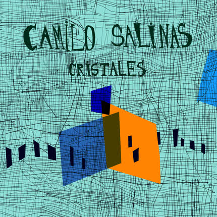 Carátula CAMILO SALINAS, ENSAMBLE TEATRO DEL LAGO & CRISTINA NARANJO - Cristales