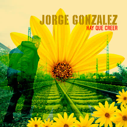 Carátula JORGE GONZALEZ - Hay Que Creer