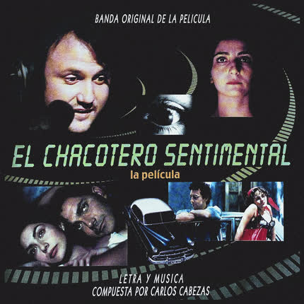 Carátula El Chacotero Sentimental (Banda Sonora Original "El Chacotero <br>Sentimental" Remasterizado 2020) 