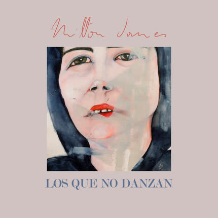 MILTON JAMES - Los Que No Danzan