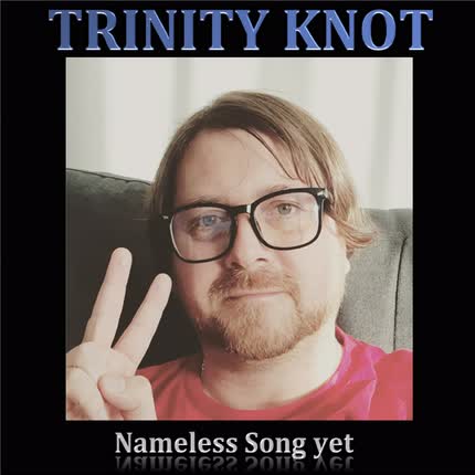 Carátula TRINITY KNOT - Nameless Song Yet