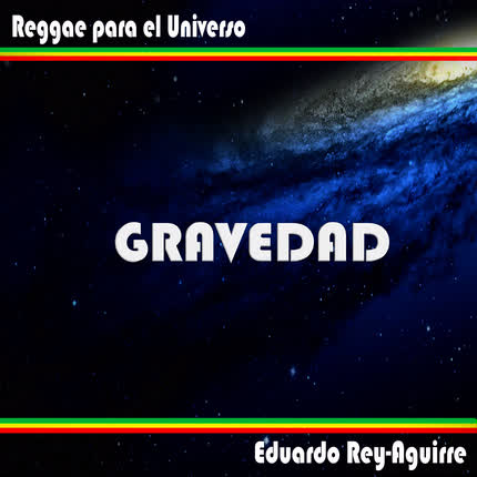 Carátula EDUARDO REY-AGUIRRE - Gravedad
