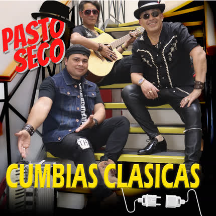 Carátula PASTO SECO - Cumbias Clásicas