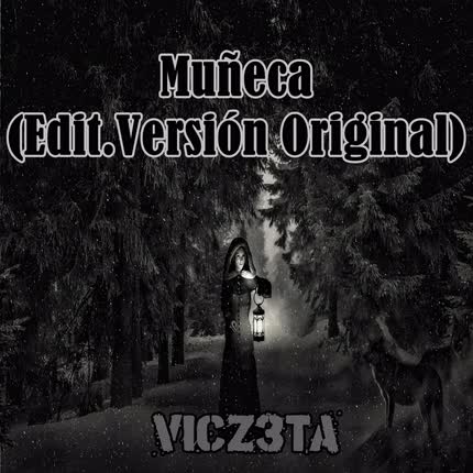 Carátula VICZ3TA - Muñeca (Edit. Versión Original)