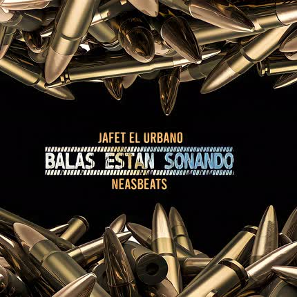Carátula JAFET EL URBANO - Balas Están Sonando