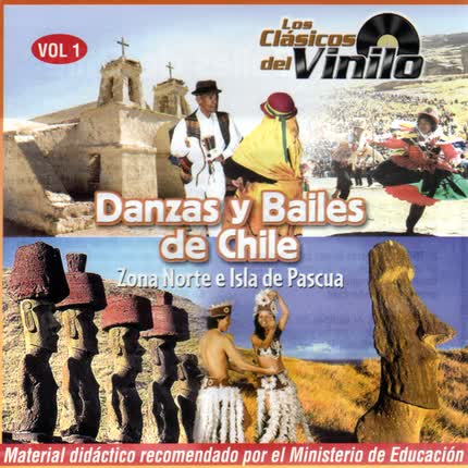 Carátula VARIOS ARTISTAS - Danzas y Bailes de Chile, Zona Norte e Isla de Pascua (Vol. 1)