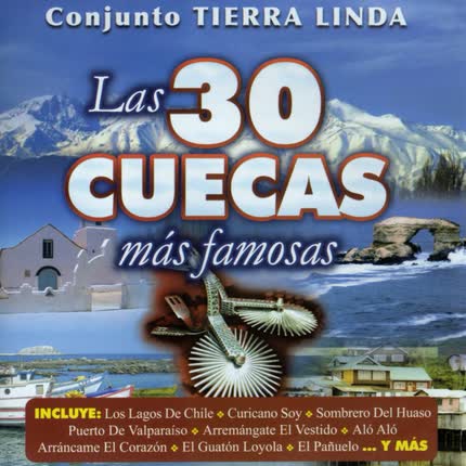 Carátula CONJUNTO TIERRA LINDA - Las 30 Cuecas Más Famosas