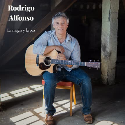 Carátula RODRIGO ALFONSO - La Magia y la Paz