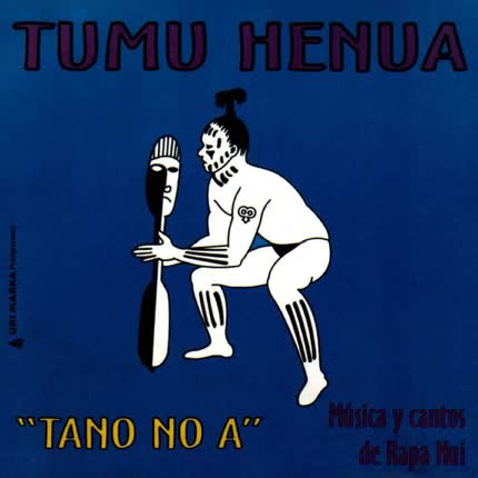 Carátula Tano No a - Música y Cantos de <br/>Rapa Nui 