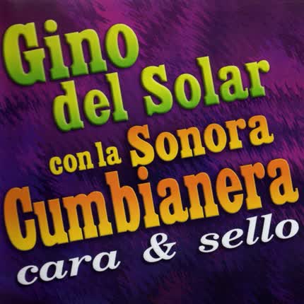 Imagen GINO DEL SOLAR CON LA SONORA CUMBIANERA