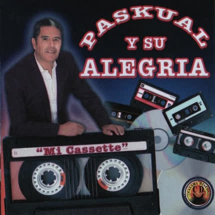 Carátula PASKUAL Y SU ALEGRIA - Mi Cassette