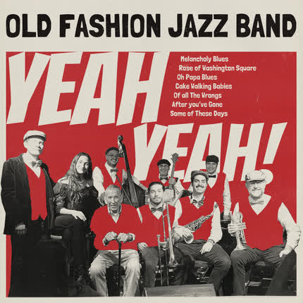 Carátula Old Fashion Jazz <br/>Band..Yeah Yeah! 