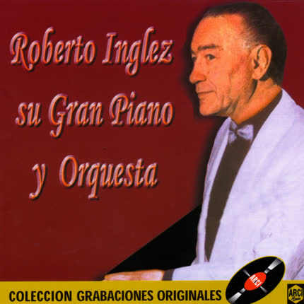 Carátula ROBERTO INGLEZ - Su Gran Piano y Orquesta