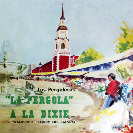 Carátula LOS PERGOLEROS - La Pergola a la Dixie