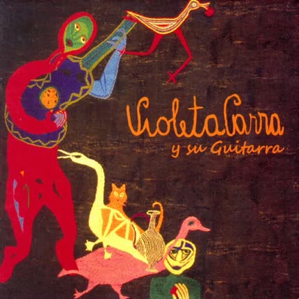 Carátula VIOLETA PARRA - Violeta Parra y Su Guitarra