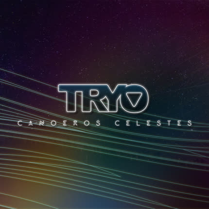 TRYO - Canoeros Celestes