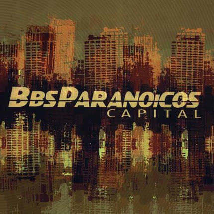 BBS PARANOICOS - Capital