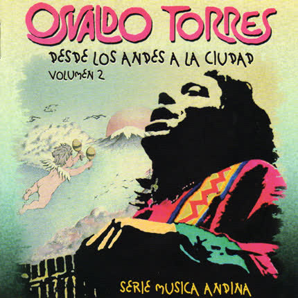 Carátula OSVALDO TORRES - Desde Los Andes a la ciudad, volumen 2