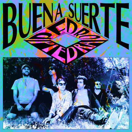 Carátula PEDROPIEDRA - Buena Suerte (En vivo)