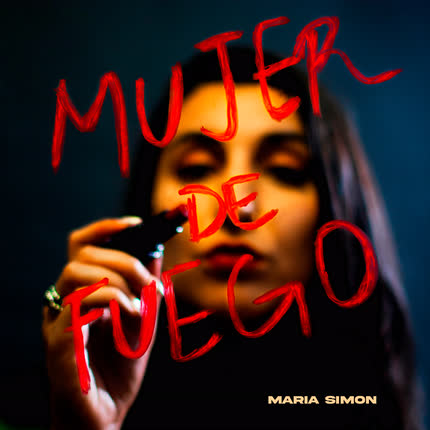MARIA SIMON - MUJER DE FUEGO