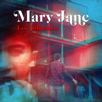 Carátula LOS SUBURBIOS - Mary Jane