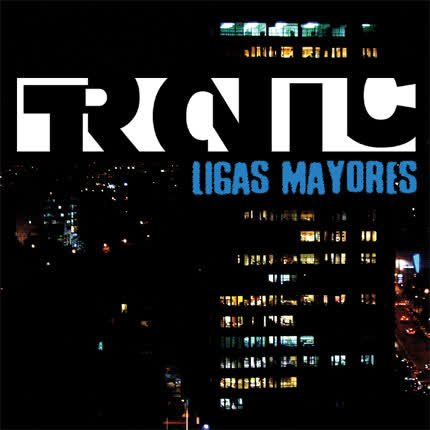 Carátula TRONIC - Ligas Mayores