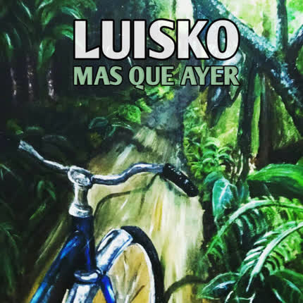 Carátula LUISKO - Más que Ayer