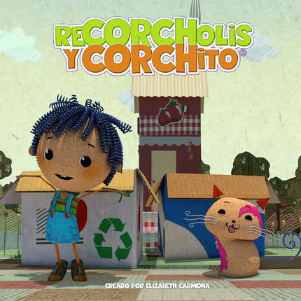 Carátula Recorcholis y Corchito