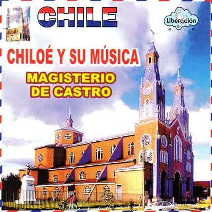 Carátula Chiloé y su música