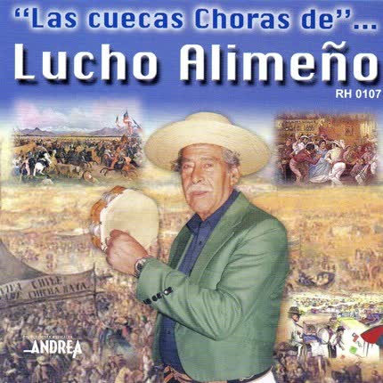 Carátula LUCHO ALIMEÑO - Las Cuecas Choras de Lucho Alimeño