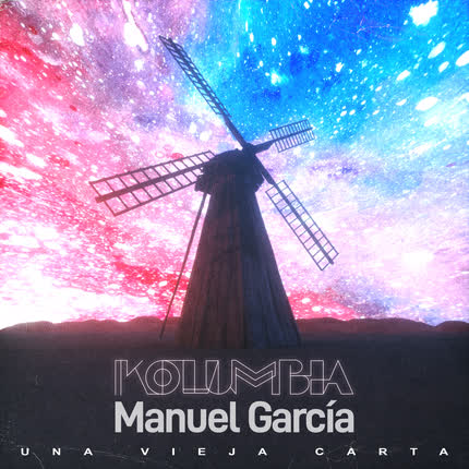 KOLUMBIA & MANUEL GARCIA - Una Vieja Carta