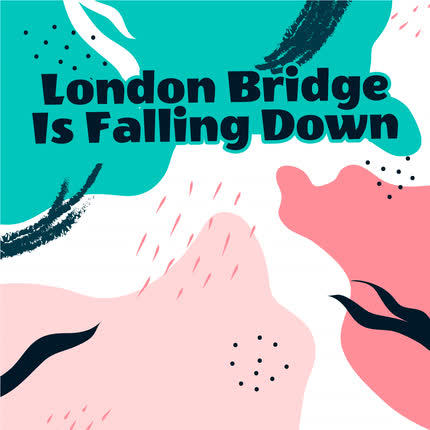 Carátula London Bridge Is Falling Down
