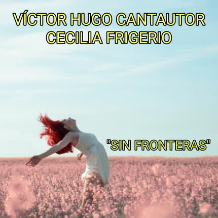 VICTOR HUGO - Sin Fronteras
