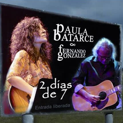 Carátula PAULA BATARCE - FERNANDO GONZALEZ - 2 días de 7