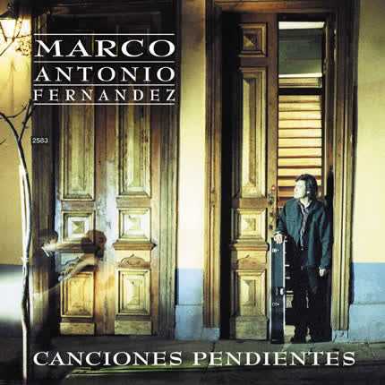 Carátula MARCO ANTONIO FERNANDEZ - Canciones pendientes