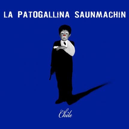 Carátula LA PATOGALLINA SAUNMACHIN - Chile