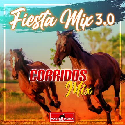 Carátula VARIOS ARTISTAS - Fiesta Mix 3.0 Corridos Mix