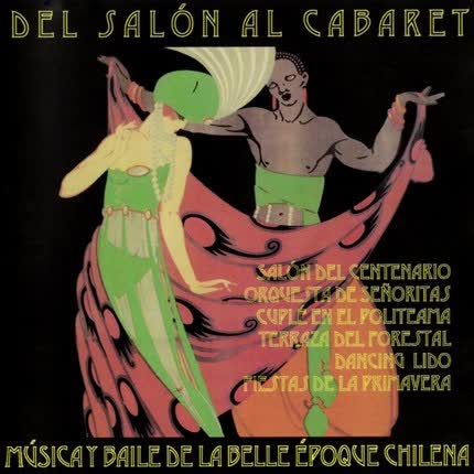 Carátula Música y baile de la Belle <br>Epoque Chilena 